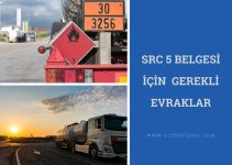 Src 5 Belgesi İçin Gerekli Evraklar Src 5 Belgesi İçin Gerekli Evraklar