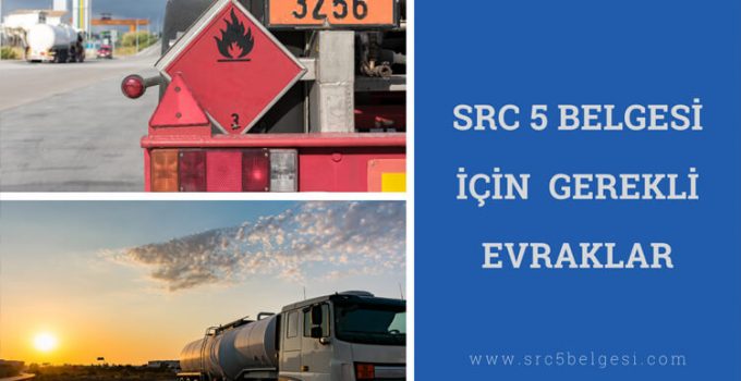 Src 5 İçin Gerekli Evraklar