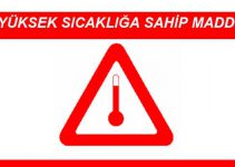 YÜKSEK SICAKLIĞA SAHİP MADDE İŞARETİ YÜKSEK SICAKLIĞA SAHİP MADDE İŞARETİ