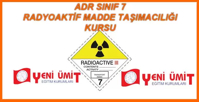 Radyoaktif Madde Taşımacılığı
